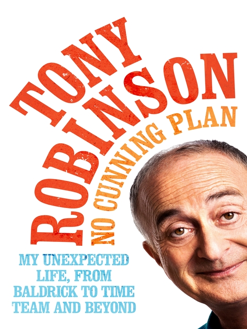 Title details for No Cunning Plan by Sir Tony Robinson - Wait list